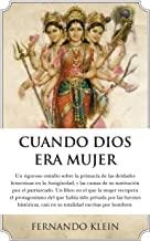 CUANDO DIOS ERA MUJER | 9788496632493 | KLEIN, FERNANDO