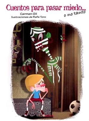 CUENTOS PARA PASAR MIEDO... O NO TANTO | 9788496947498 | GIL MARTÍNEZ, CARMEN