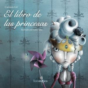 LIBRO DE LAS PRINCESAS, EL | 9788496947856 | GIL MARTÍNEZ, CARMEN