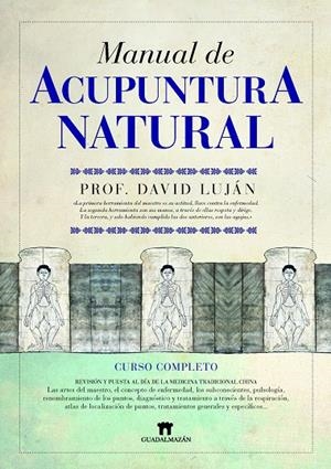 MANUAL DE ACUPUNTURA NATURAL | 9788493502737 | LUJÁN MÉNDEZ, DAVID
