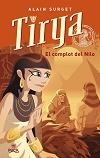 TIRYA. EL COMPLOT DEL NILO | 9788496886025 | SURGET, ALAIN