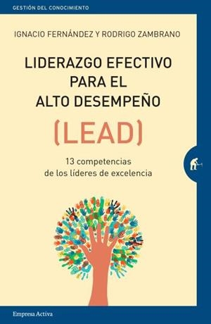 LIDERAZGO EFECTIVO PARA EL ALTO DESEMPEÑO | 9788416997084 | ZAMBRANO ESTAY, RODRIGO