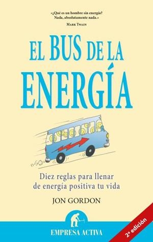 BUS DE LA ENERGIA, EL | 9788492452736 | GORDON, JON