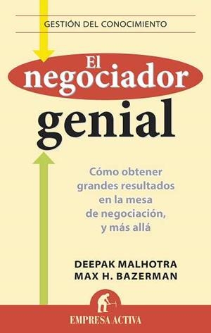 NEGOCIADOR GENIAL, EL | 9788496627536 | MALHOTRA, DEEPAK
