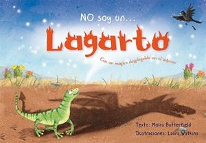 NO SOY UN... LAGARTO | 9788416648429 | BUTTERFIELD, MOIRA