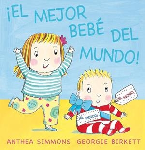MEJOR BEBE DEL MUNDO!, EL | 9788494154904 | SIMMONS, ANTHEA