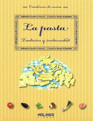 PASTA, LA. TRADICION Y MODERNIDAD | 9788493870980 | HÉBRARD, ROGER