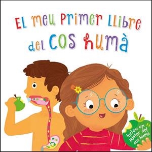 MEU PRIMER LLIBRE DEL COS HUMA, EL | 9788448853853 | VARIOS AUTORES,