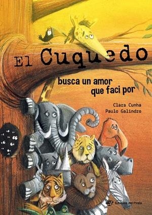 CUQUEDO BUSCA UN AMOR QUE FACI POR, EL | 9788417207137 | GALINDRO, PAULO