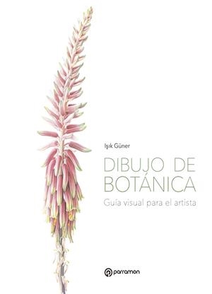 DIBUJO DE BOTÁNICA | 9788434214026 | GÜNER, ISIK