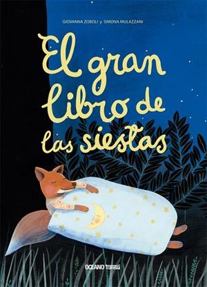 GRAN LIBRO DE LAS SIESTAS, EL | 9786075279183 | ZOBOLI, GIOVANNA