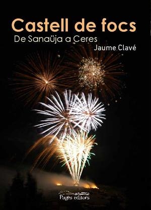 CASTELL DE FOCS | 9788413031248 | CLAVÉ, JAUME