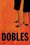 DOBLES | 9788489367241 | ABEL, BARBARA