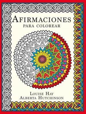 AFIRMACIONES PARA COLOREAR | 9788415612773 | HAY, LOUISE L.