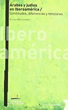 ARABES Y JUDIOS EN IBEROAMERICA | 9788493628260
