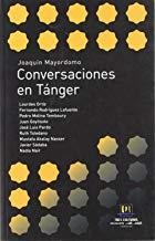 CONVERSACIONES EN TANGER | 9788493704117 | MAYORDOMO, JOAQUIN