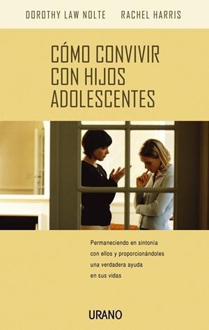COMO CONVIVIR CON HIJOS ADOLESCENTES | 9788479535636 | NOLTE, D.