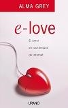 E-LOVE | 9788479536657 | GREY, ALMA