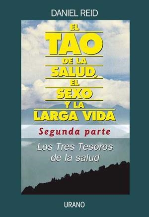TAO DE LA SALUD, EL SEXO Y LA LARGA VIDA, EL | 9788479537944 | REID, DANIEL