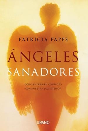 ANGELES SANADORES | 9788479538842 | PAPPS, PATRICIA