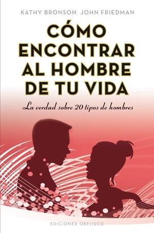 COMO ENCONTRAR AL HOMBRE DE TU VIDA | 9788497778374 | BRONSON, KATHY