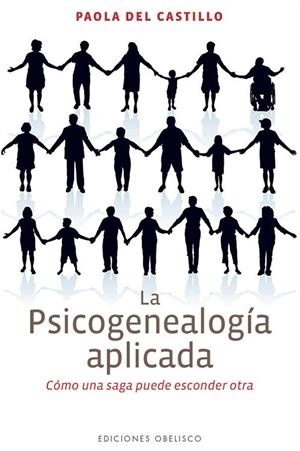 PSICOGENEALOGIA APLICADA, LA | 9788497779357 | CASTILLO, PAOLA DEL