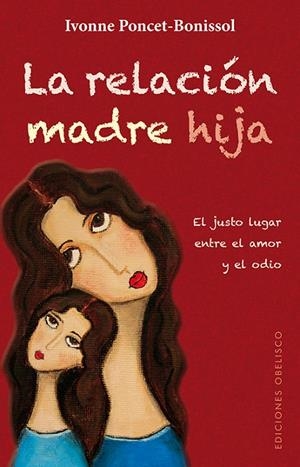 RELACION MADRE-HIJA, LA | 9788497779227 | PONCET-BONISSOL, YVONNE