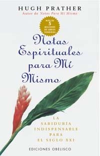 NOTAS ESPIRITUALES PARA MI MISMO | 9788477207238 | PRATHER, HUGH
