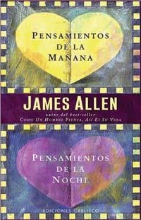 PENSAMIENTOS DE LA MAÑANA, PENSAMIENTOS DE LA NOCHE | 9788497771719 | ALLEN, JAMES