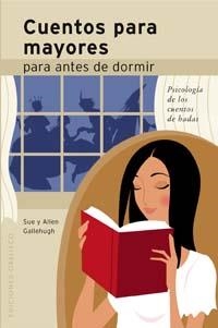CUENTOS PARA MAYORES PARA ANTES DE DORMIR | 9788497772358 | GALLEHUGH, SUE Y ALLEN