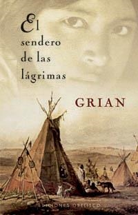 SENDERO DE LAS LAGRIMAS, EL | 9788497774222 | GRIAN (TONI CUTANDA)
