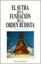 SUTRA DE LA FUNDACION DE LA ORDEN BUDISTA | 9788477204138 | CATUSPARISTASUTRA