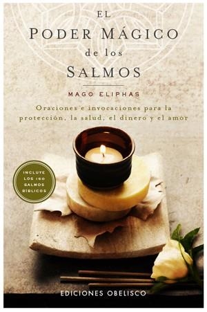 PODER MAGICO DE LOS SALMOS, EL | 9788497776103 | MAGO ELIPHAS