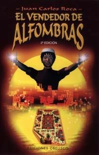 VENDEDOR DE ALFOMBRAS, EL | 9788477208228 | ROCA, JUAN CARLOS