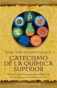 CATECISMO DE LA QUIMICA SUPERIOR | 9788497773164 | ECKARTSHAUSEN, K. VON
