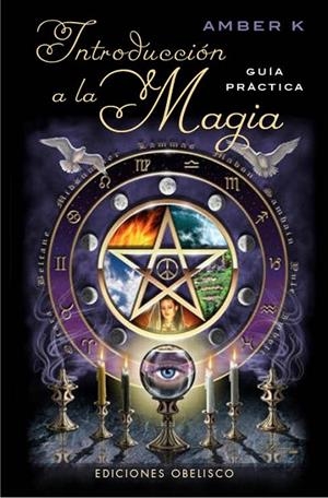 INTRODUCCIÓN A LA MAGIA | 9788415968191 | AMBER K