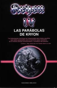 KRYON IV. LAS PARABOLAS DE KRYON | 9788477207993 | CARROLL, LEE
