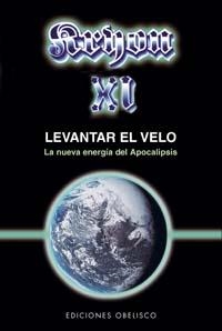 KRYON XI. LEVANTAR EL VELO | 9788497773454 | CARROLL, LEE