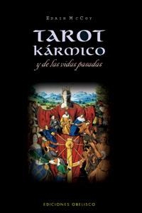 TAROT KARMICO Y LAS VIDAS PASADAS | 9788497773799 | McCOY, EDAIN