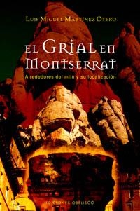 GRIAL EN MONTSERRAT, EL | 9788497774246 | MARTINEZ OTERO, L.M.