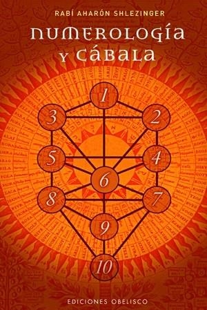 NUMEROLOGIA Y CABALA | 9788497774796 | SHLEZINGER, AHARÓN