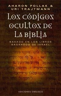 CODIGOS OCULTOS DE LA BIBLIA, LOS | 9788497772709 | POLLAK, AHARON