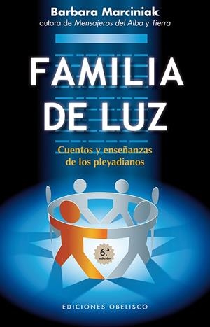 FAMILIA DE LUZ | 9788497779005 | MARCINIAK, BARBARA