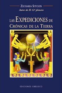 EXPEDICIONES DE CRONICAS DE LA TIERRA, LAS | 9788497772365 | SITCHIN, ZECHARIA