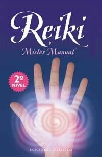 REIKI 2º NIVEL | 9788477206163 | MISTER MANUAL