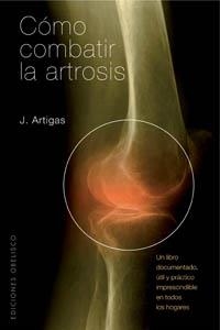 COMO COMBATIR LA ARTROSIS | 9788497773959 | ARTIGAS, J.