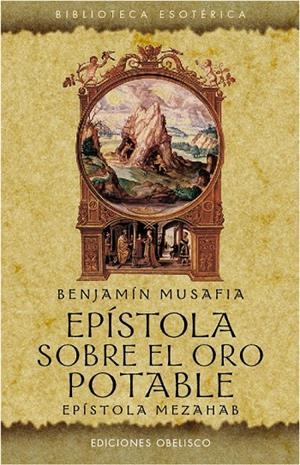 EPISTOLA SOBRE EL ORO POTABLE | 9788497778794 | MUSAFIA, BENJAMIN