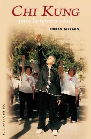 CHI KUNG PARA LA TERCERA EDAD | 9788497776189 | TARRAGO, FERRAN
