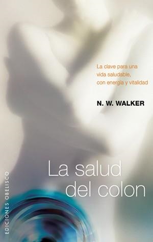 SALUD DEL COLON, LA | 9788497776240 | WALKER, N. W.