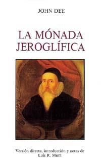 MONADA JEROGLIFICA, LA | 9788477202349 | DEE, JOHN